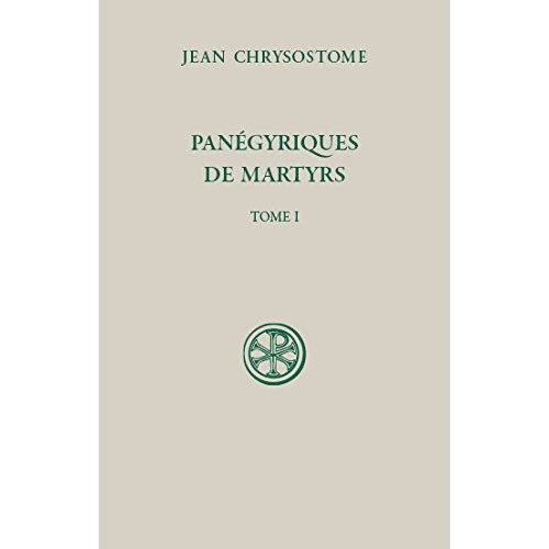 Emprunter Panégyriques de martyrs. Tome 1, Edition bilingue français-grec ancien livre
