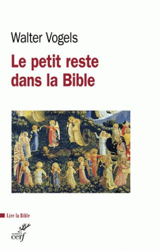 Emprunter Le petit reste. Dans la Bible et de l'Eglise aujourd'hui livre