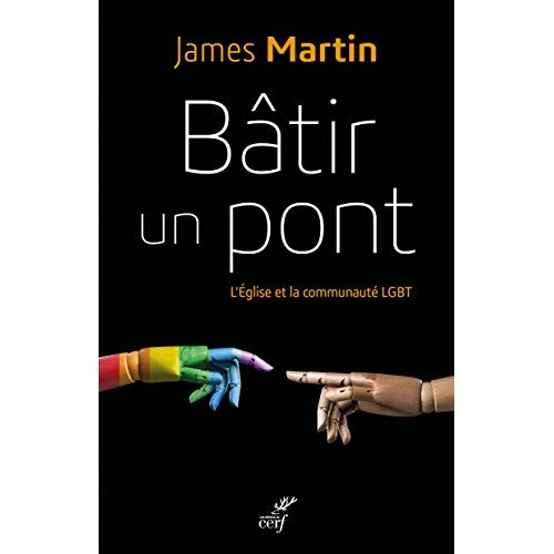 Emprunter Bâtir un pont. L'Eglise et la communauté LGBT, Edition revue et augmentée livre