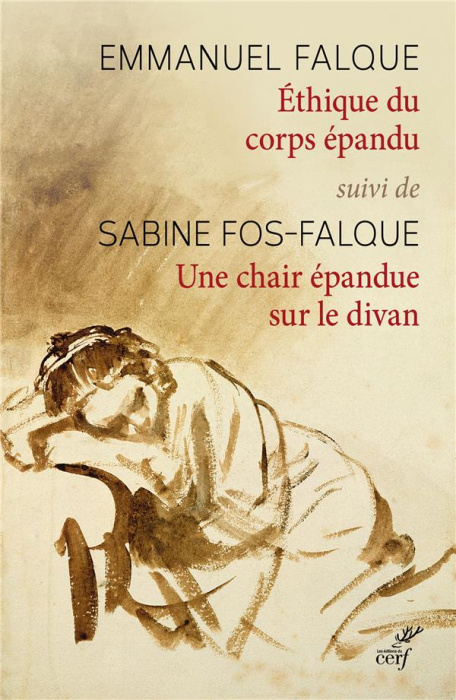 Emprunter Ethique du corps épandu. Suivi de Une chair épandue sur le divan livre