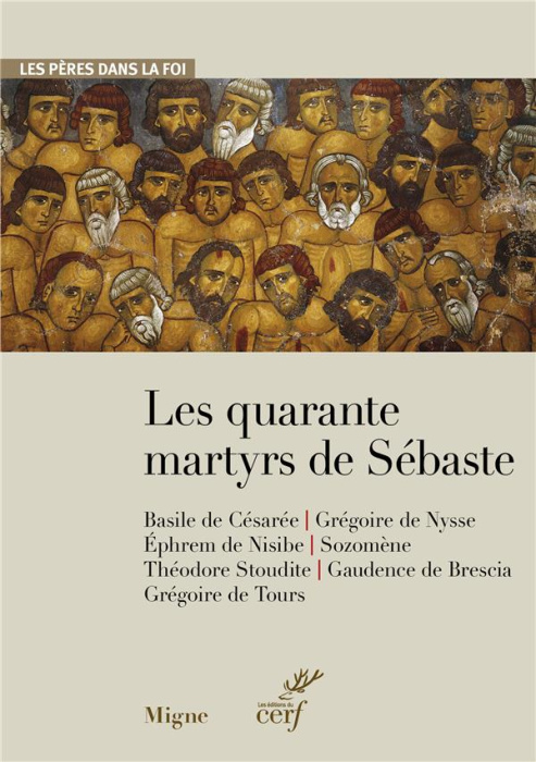 Emprunter Les quarante martyrs de Sébaste livre