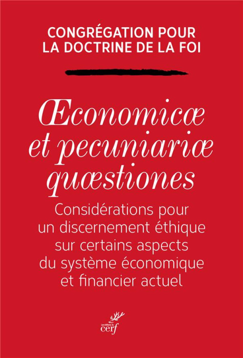 Emprunter Oeconomicae et pecuniariae quaestiones. Considérations pour un discernement éthique sur certains asp livre