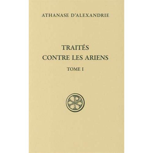 Emprunter Traités contre les Ariens. Tome 1 livre