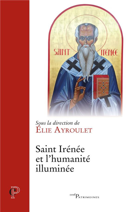 Emprunter Saint Irénée et l'humanité illuminée livre