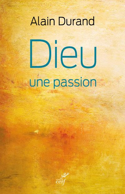 Emprunter Dieu, une passion livre