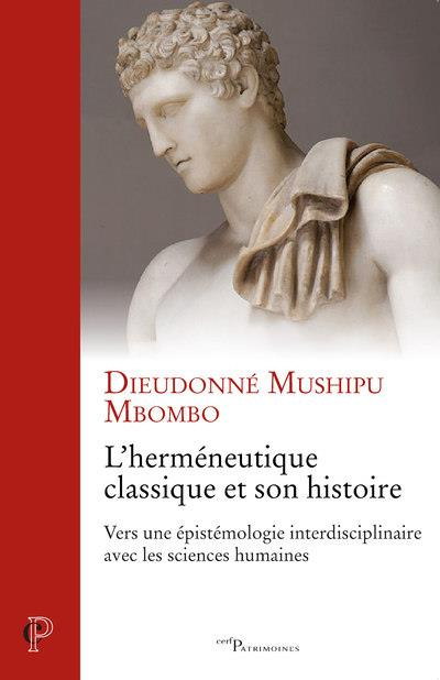Emprunter L'herméneutique classique et son histoire. Vers une épistémologie interdisciplinaire avec mes scienc livre