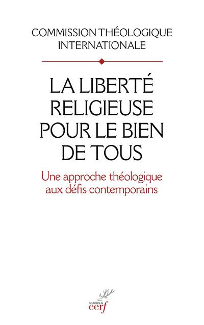 Emprunter La liberté religieuse pour le bien de tous. Une approche théologique aux défis contemporains livre
