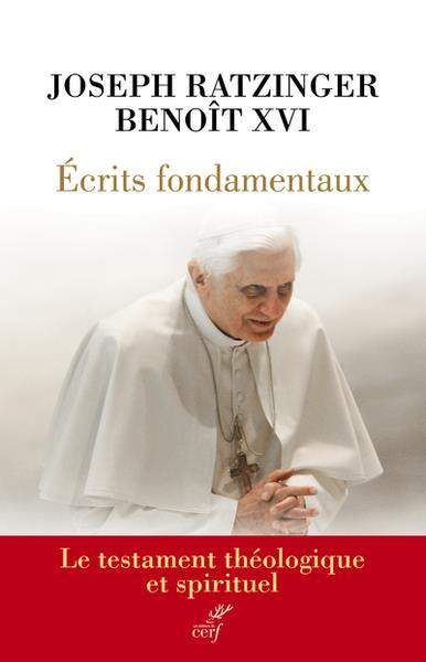 Emprunter Ecrits fondamentaux. Le testament théologique et spirituel livre
