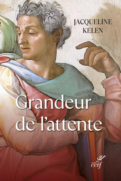 Emprunter Grandeur de l'attente livre