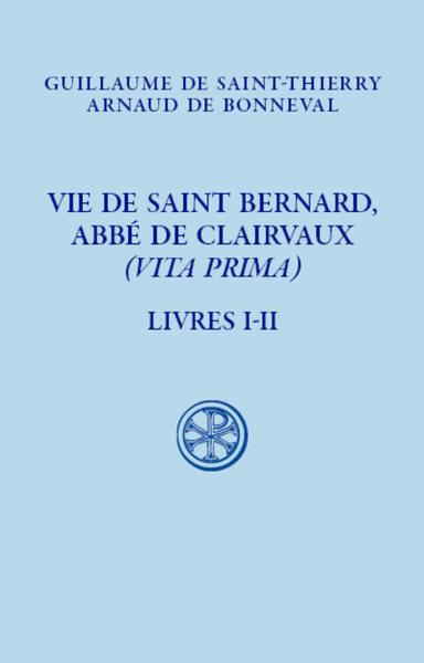 Emprunter Vie de Saint Bernard, abbé de Claivaux livre