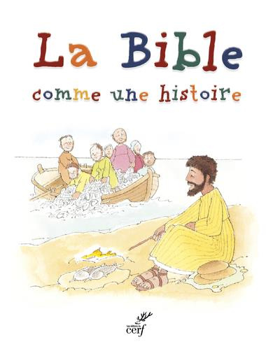 Emprunter La Bible comme une histoire livre