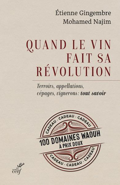 Emprunter Quand le vin fait sa révolution. Terroirs, appellations, cépages, vignerons : tout savoir livre