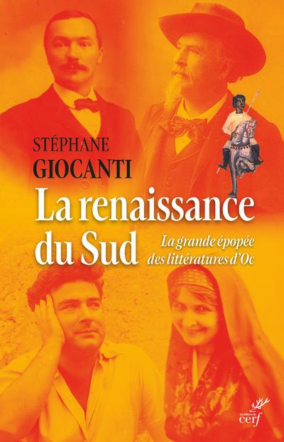 Emprunter La renaissance du Sud. La grande épopée des littératures d'Oc livre