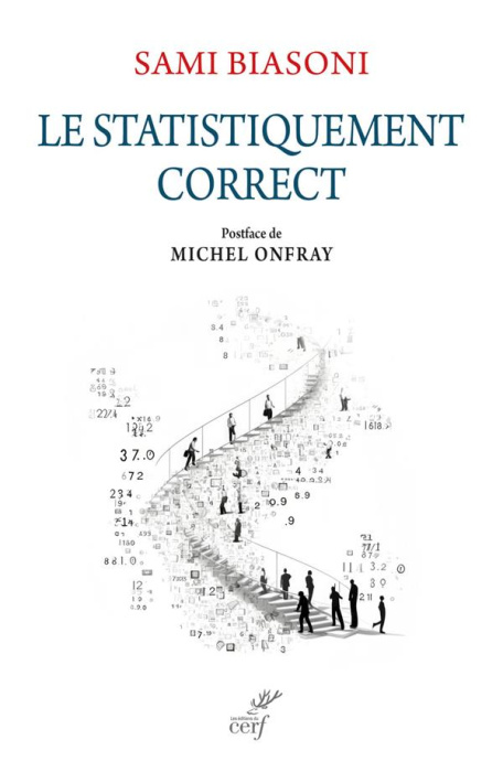 Emprunter Le statistiquement correct. Critique de la déraison numérique livre