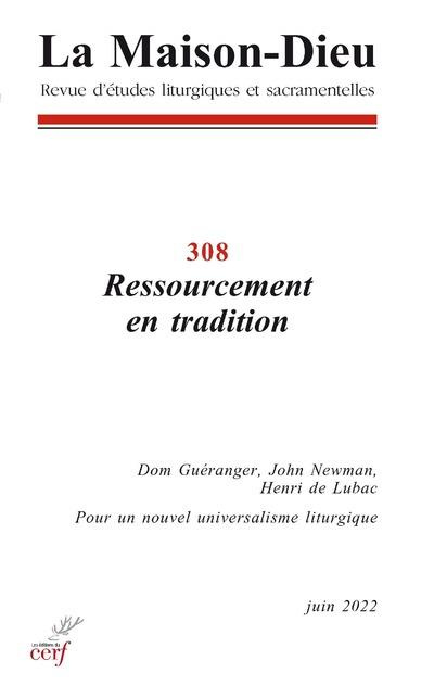 Emprunter La Maison Dieu N° 308, juin 2022 : Ressourcement en tradition livre