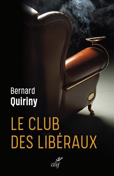 Emprunter Le club des libéraux livre