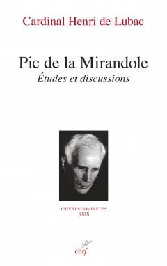 Emprunter Oeuvres complètes / Cardinal Henri de Lubac Tome 29 : Pic de la Mirandole. Etudes et discussions (19 livre