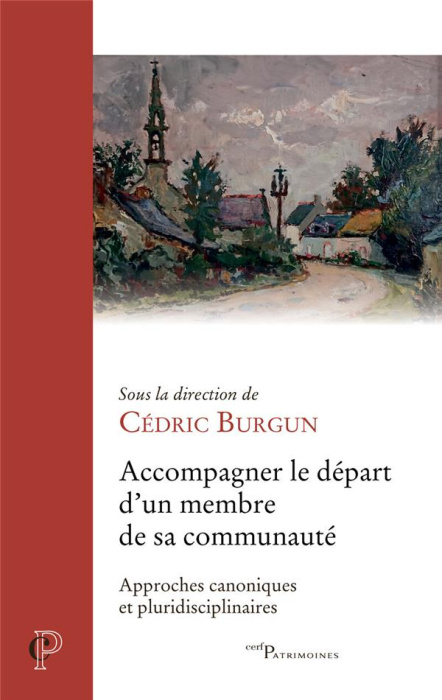 Emprunter Accompagner le départ d'un membre de sa communauté. Approche canoniques et pluridisciplinaires livre
