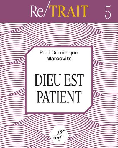 Emprunter Dieu est patient livre