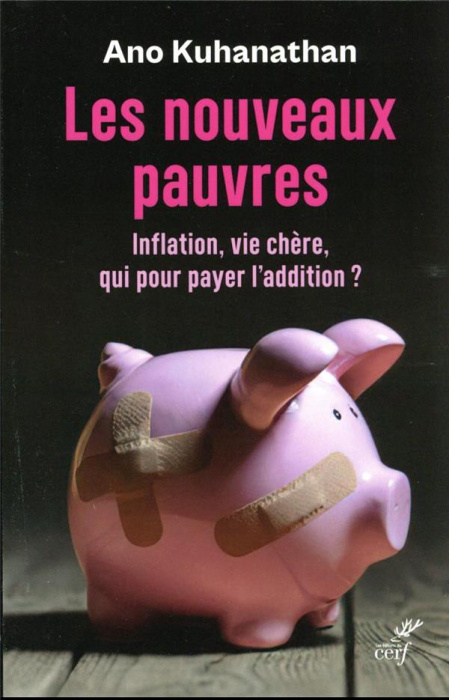 Emprunter Les nouveaux pauvres. Inflation, vie chère, qui pour payer l'addition ? livre