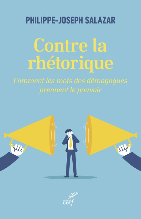 Emprunter Contre la rhétorique. Comment les mots des démagogues prennent le pouvoir livre