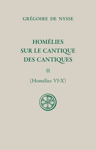 Emprunter Homélies sur le Cantique des cantiques. Tome II (homélies VI-X) livre