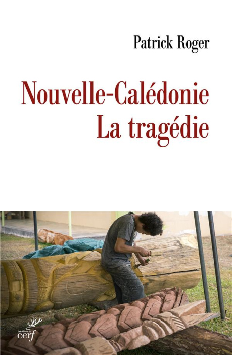 Emprunter Nouvelle-Calédonie. La tragédie livre