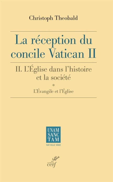 Emprunter La réception du Concile Vatican II. Tome 2, L'église dans l'histoire et la société - L'évangile et l livre