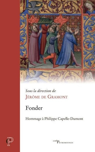 Emprunter Fonder. Hommage à Philippe Capelle-Dumont livre