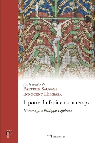 Emprunter Il porte du fruit en son temps. Hommage à Philippe Lefebvre livre
