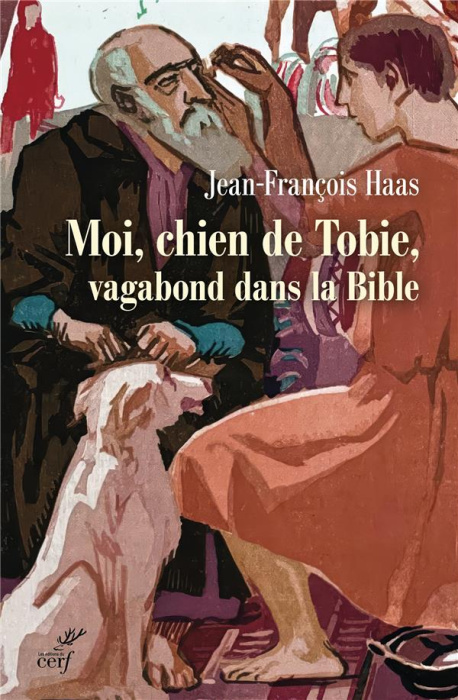 Emprunter Le chien de Tobie, vagabond biblique livre