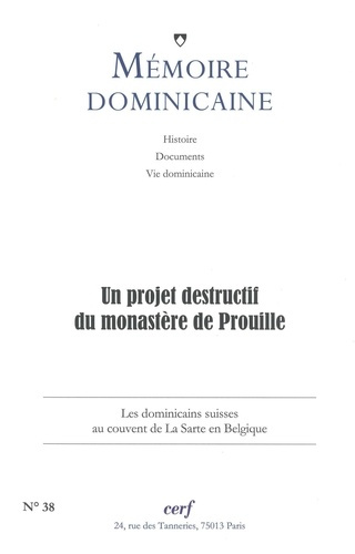 Emprunter Mémoire dominicaine n 38. Un projet destructif du monastère de Prouille livre