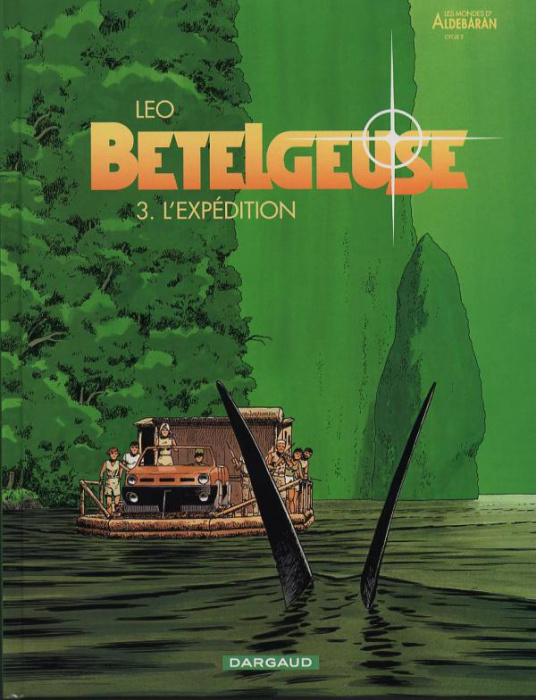 Emprunter Bételgeuse Tome 3 : L'expédition livre