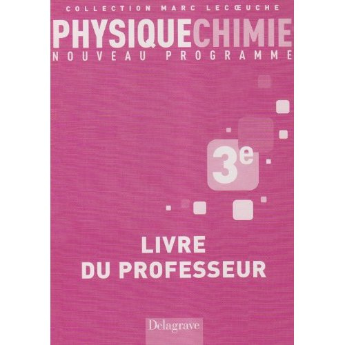 Emprunter Physique Chimie 3e. Livre du professeur livre