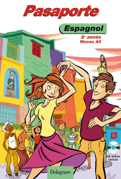 Emprunter Espagnol 2e année Niveau A2 Pasaporte. Avec 1 CD audio livre