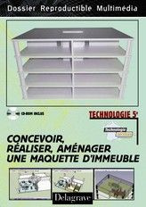 Emprunter Technologie 5e. Concevoir, réaliser, aménager une maquette d'immeuble, avec 1 CD-ROM livre