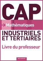 Emprunter Mathématiques CAP industriels et tertiaires. Livre du professeur Corrigés livre