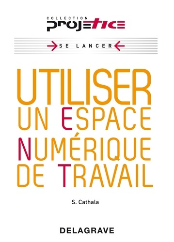 Emprunter Utiliser un espace numérique de travail livre