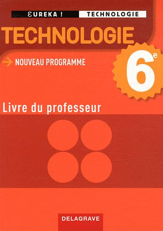 Emprunter Technologie 6e. Livre du professeur livre