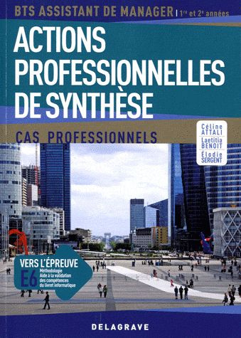 Emprunter Actions professionnelles de synthèse BTS assistant de manager 1re et 2e années. Cas professionnels livre