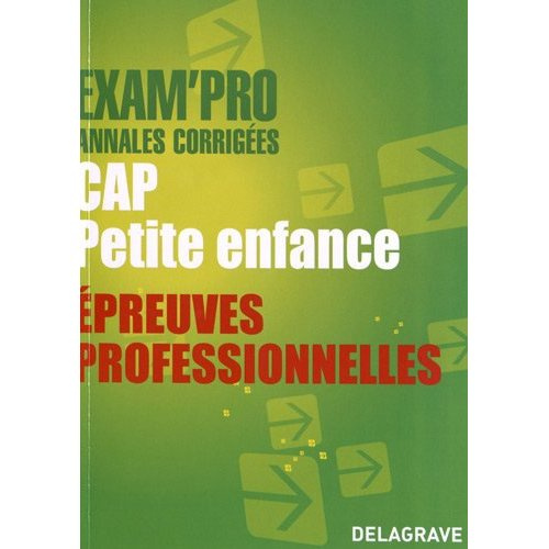 Emprunter CAP Petite enfance épreuves professionnelles. Annales corrigées livre