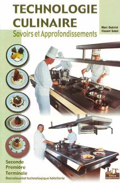 Emprunter Technologie culinaire Baccalauréat technologique Hôtellerie 2nde 1re et Tle, BTS Hôtellerie-restaura livre