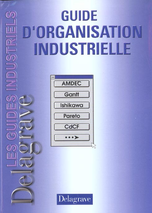 Emprunter Guide d'organisation industrielle livre