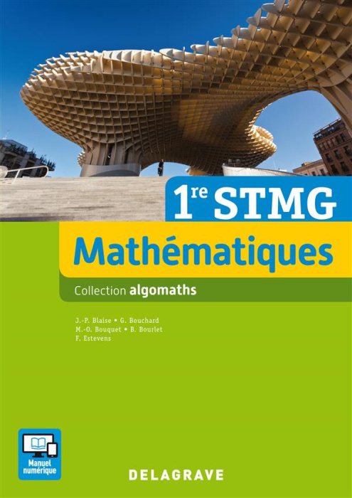 Emprunter Mathematiques 1e STMG Algomaths. Manuel élève, Edition 2016 livre