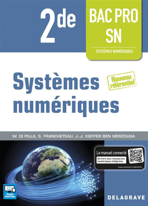 Emprunter Systèmes numériques 2de Bac Pro SN. Pochette élève, Edition 2016 livre