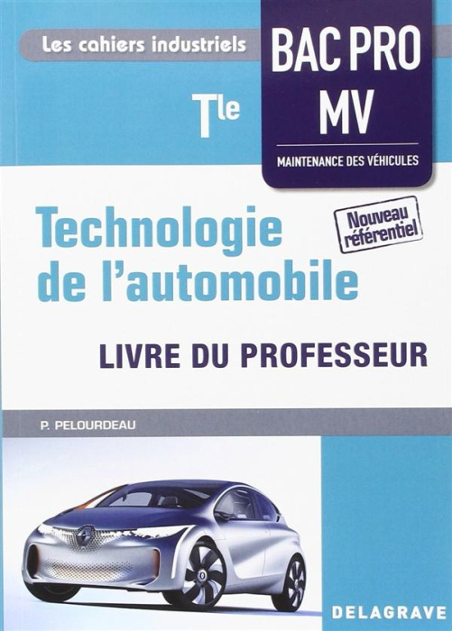Emprunter Technologie de l'automobile Tle Bac Pro MV. Livre du professeur, Edition 2016 livre