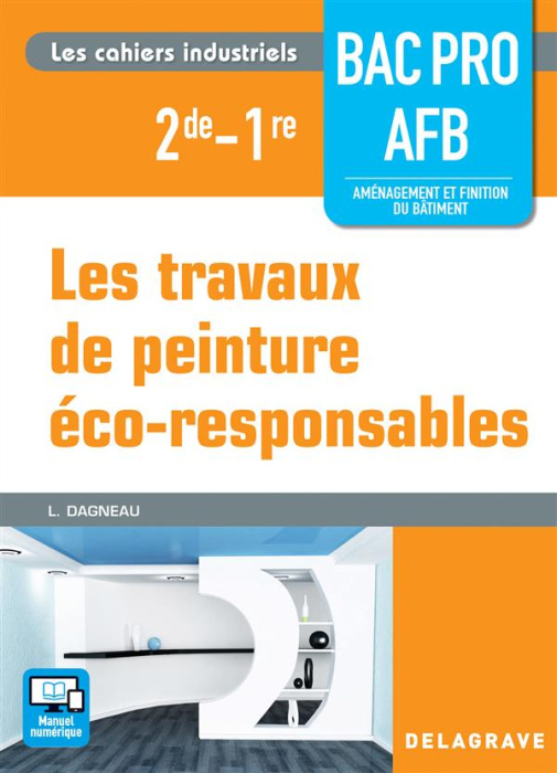 Emprunter Travaux de peinture éco-responsables. 2de, 1re Bac Pro AFB, pochette élève, Edition 2016 livre