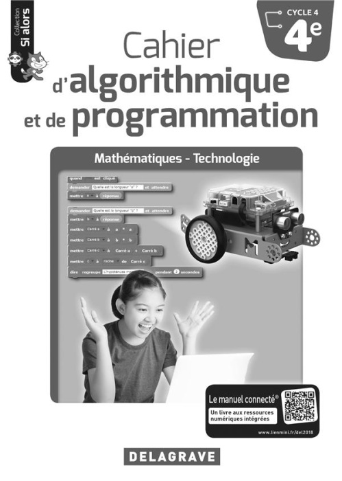Emprunter Mathématiques-Technologie 4e Cycle 4 Cahier d'algorithmique et de programmation Si alors. Livre du p livre