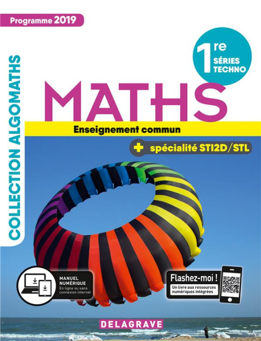 Emprunter Maths 1re séries techno spécialité STI2D/STL Algomaths. Enseignement commun, Edition 2019 livre