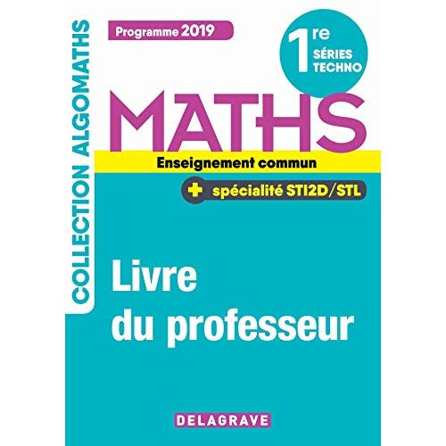 Emprunter Maths 1re séries techno enseignement commun spécialité STI2D/STL. Livre du professeur, Edition 201 livre